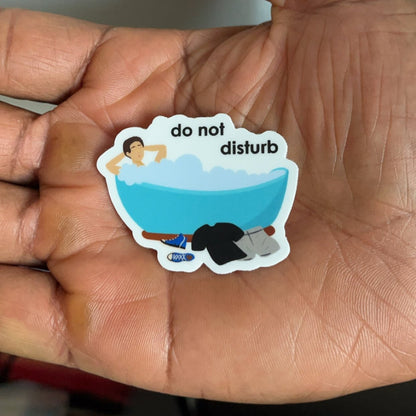 Do Not Disturb, Relaxing in the Bath Sticker